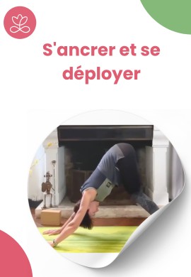 S'ancrer et se déployer