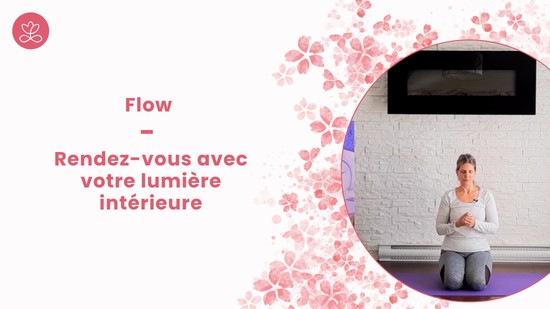 1. Flow - Rendez-vous avec votre lumière intérieure avec France Auger