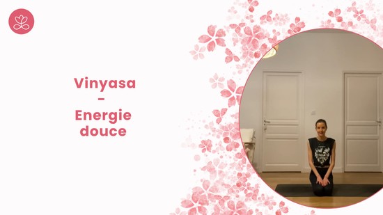 9. Vinyasa - Energie douce avec Laure-Anne Desrumaux