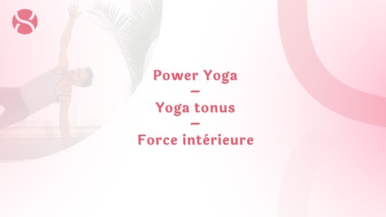 17. Power Yoga – Yoga tonus – Force intérieure avec David Leluan